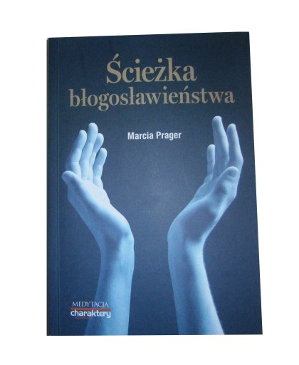 Ścieżka błogosławieństwa Marcia Prager