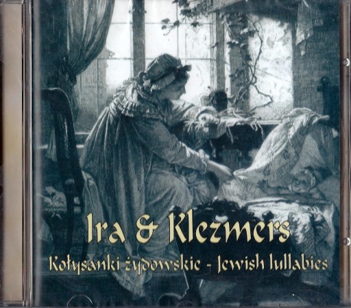 ) Ira & Klezmers KOŁYSANKI ŻYDOWSKIE CD