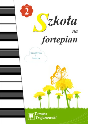 Szkoła na pianino 2, fortepian, keyboard. Nuty