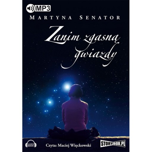 Zanim zgasną gwiazdy - M.Senator audiobook