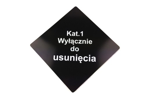 TABLICA wyłącznie do usunięcia KATEGORIA 1 30 x 30